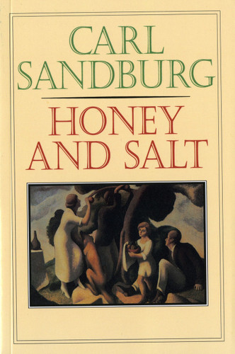 Honey And Salt by Carl Sandburg, 9780156421652