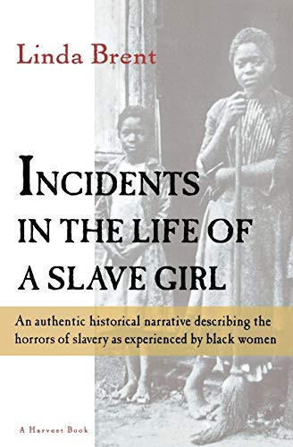 Incidents In The Life Of A Slave Girl - 9780156443500 by Harriet Jacobs