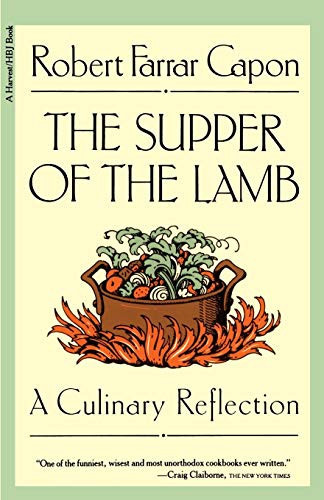 The Supper Of The Lamb (A Culinary Reflection) - 9780156868938 by Robert Farrar Capon