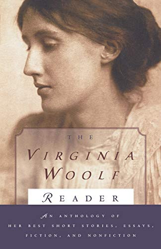 The Virginia Woolf Reader (The Virginia Woolf Library Authorized Edition) by Virginia Woolf, 9780156935906