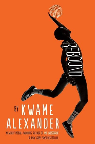 Rebound - 9780358494836 by Kwame Alexander, 9780358494836