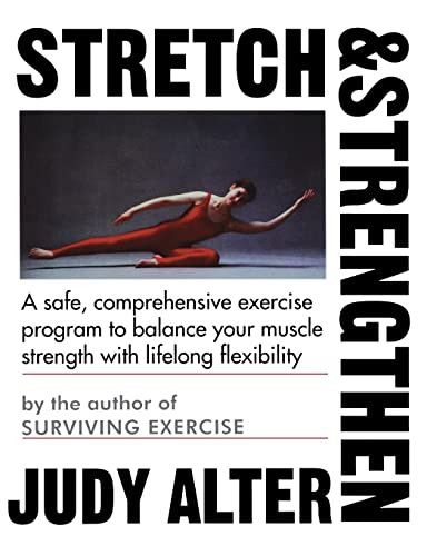 Stretch And Strengthen by Judith B. Alter, 9780395528082