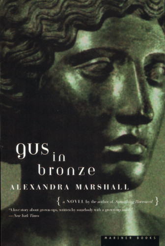 Gus In Bronze by Alexandra Marshall, 9780395924907