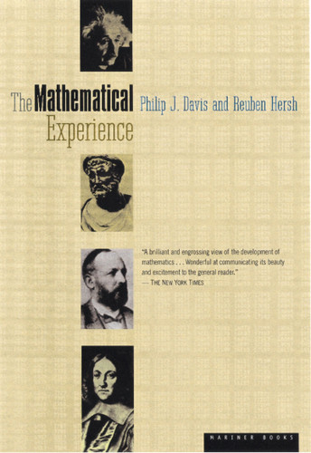 The Mathematical Experience (A National Book Award Winner) by Phillip J. Davis, Reuben Hersh, 9780395929681