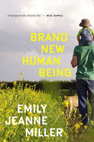 Brand New Human Being by Emily Jeanne Miller, 9780544002241
