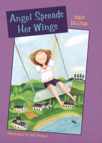 Angel Spreads Her Wings by Judy Delton, Jill Weber, 9780618216178