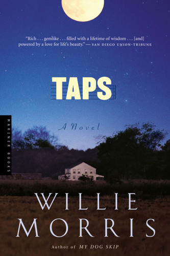 Taps (A Novel) by Willie Morris, 9780618219025