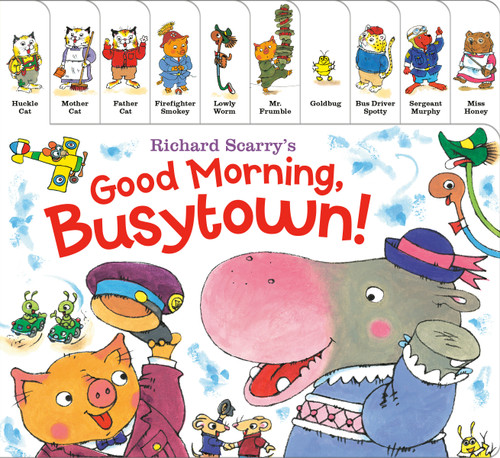 Richard Scarry's Good Morning, Busytown! by Richard Scarry, 9780593179000 Richard Scarry's Good Morning, Busytown! by Richard Scarry, 9780593179000