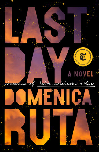 Last Day (A Novel) - 9780525510833 by Domenica Ruta, 9780525510833