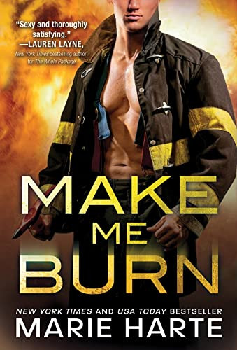 Make Me Burn by Marie Harte, 9781492696865
