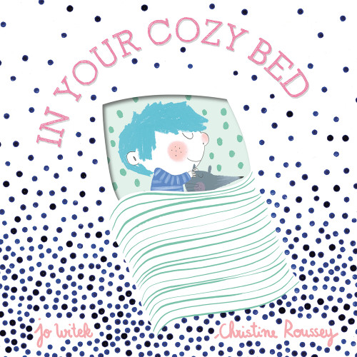 In Your Cozy Bed (A Board Book) by Jo Witek, Christine Roussey, 9781419751950