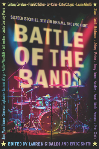 Battle of the Bands - 9781536214338 by Lauren Gibaldi, Eric Smith, Brittany Cavallaro, Preeti Chhibber, Jay Coles, Katie Cotugno, Lauren Gibaldi, Shaun David Hutchinson, Justin Courtney Pierre, Jennifer Poston, Jenny Torres Sanchez, Sarah Nicole Smetana, Sarvenaz Taghavian, Jenn Marie Thorne, Jasmine Warga, 9781536214338