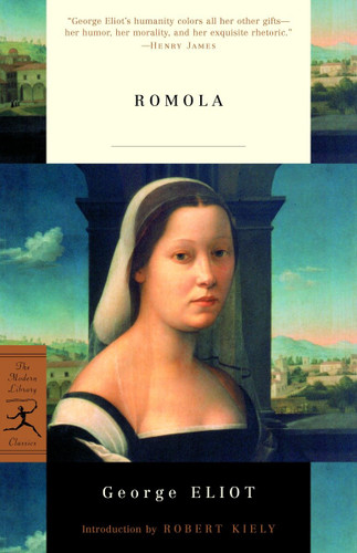 Romola by George Eliot, Robert Kiely, 9780375761218