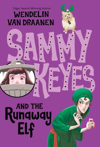 Sammy Keyes and the Runaway Elf by Wendelin Van Draanen, 9780375802553