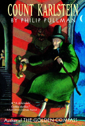 Count Karlstein by Philip Pullman, Diana Bryan, 9780375803482