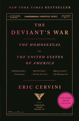 The Deviant's War (The Homosexual vs. the United States of America) - 9781250798503 by Eric Cervini, 9781250798503