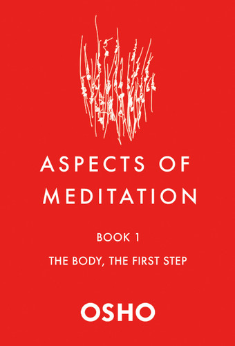 Aspects of Meditation Book 1 (The Body, the First Step) (Miniature Edition) by Osho, 9781250786425