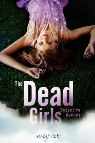 The Dead Girls Detective Agency by Suzy Cox, 9780062020642