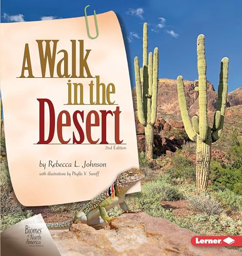 A Walk in the Desert, 2nd Edition by Rebecca L. Johnson, Phyllis V. Saroff, 9781728429144
