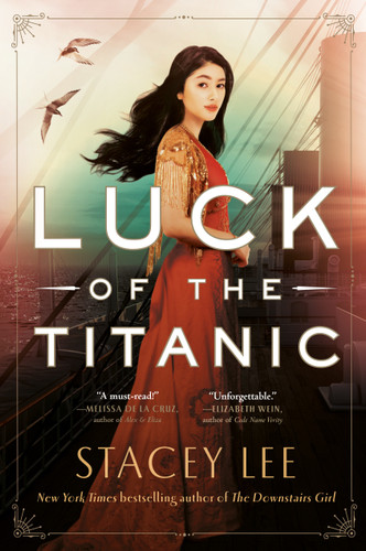 Luck of the Titanic by Stacey Lee, 9781524740986