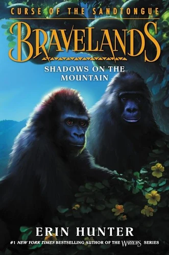 Bravelands: Curse of the Sandtongue #1: Shadows on the Mountain - 9780062966858 by Erin Hunter