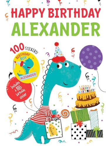 Happy Birthday Alexander by Hazel Quintanilla, 9781728211466