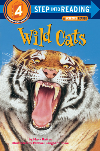 Wild Cats (Step into Reading) by Mary Batten, Michael Langham Rowe, 9780375825514
