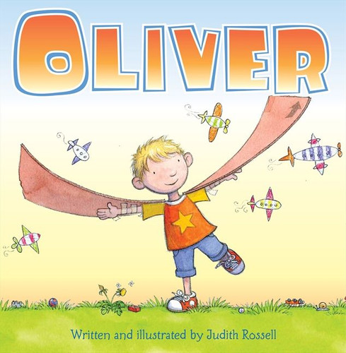 Oliver by Judith Rossell, Judith Rossell, 9780062022103