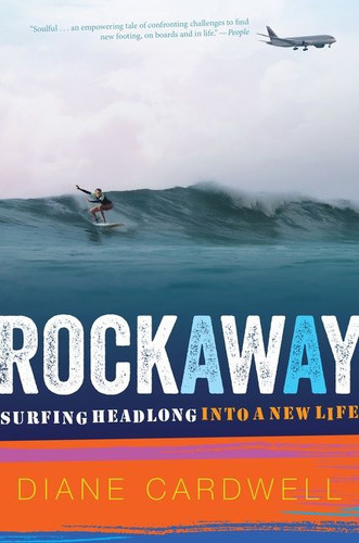 Rockaway (Surfing Headlong into a New Life) - 9780358561965 by Diane Cardwell, 9780358561965