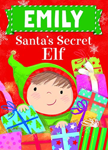 Emily Santa's Secret Elf by Put Me In The Story, Katherine Sully, Julia Seal, 9781492681380