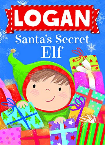 Logan Santa's Secret Elf by Put Me In The Story, Katherine Sully, Julia Seal, 9781492681601