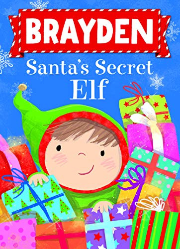 Brayden Santa's Secret Elf by Put Me In The Story, Katherine Sully, Julia Seal, 9781492684589
