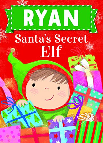 Ryan Santa's Secret Elf by Put Me In The Story, Katherine Sully, Julia Seal, 9781492684947