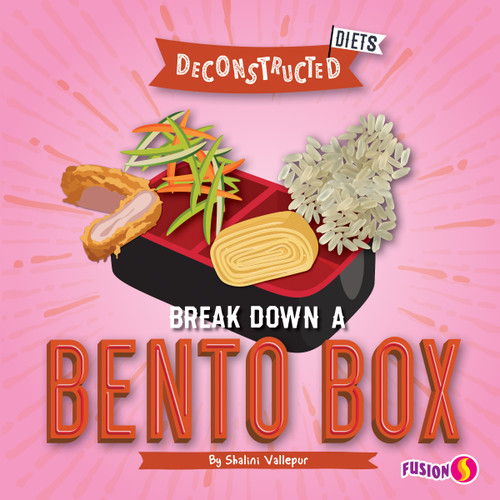 Break Down a Bento Box by Shalini Vallepur, 9781647475222