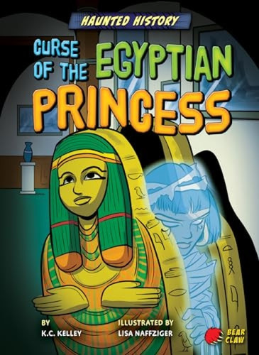 Curse of the Egyptian Princess - 9781647476021 by K.C. Kelley, Lisa Naffziger