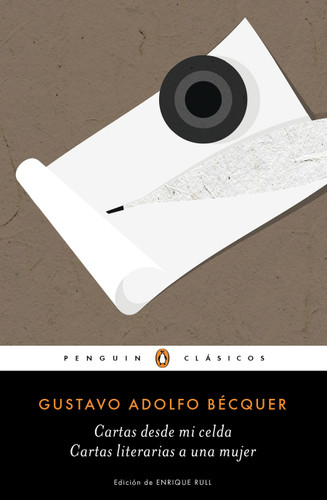 Cartas desde mi celda - Cartas literarias a una mujer / Letters from My Cell -Literary Letters to a Woman (Spanish Edition) by Gustavo Adolfo Becquer, 9788491054658