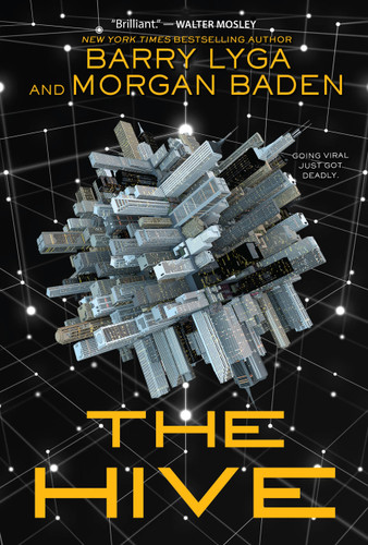 The Hive - 9781525304408 by Barry Lyga, Morgan Baden, Jennifer Beals, Tom Jacobson, 9781525304408