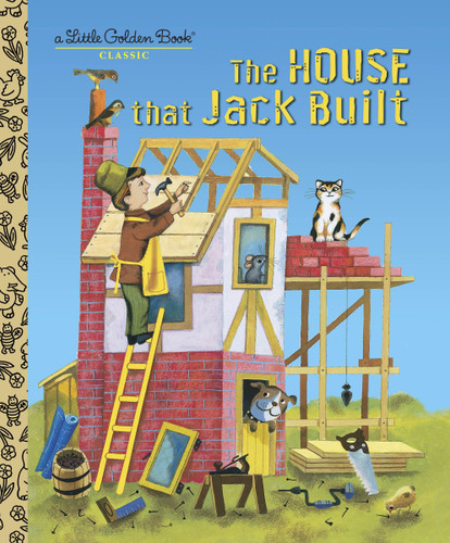 The House that Jack Built by Golden Books, J. P. Miller, 9780375835308