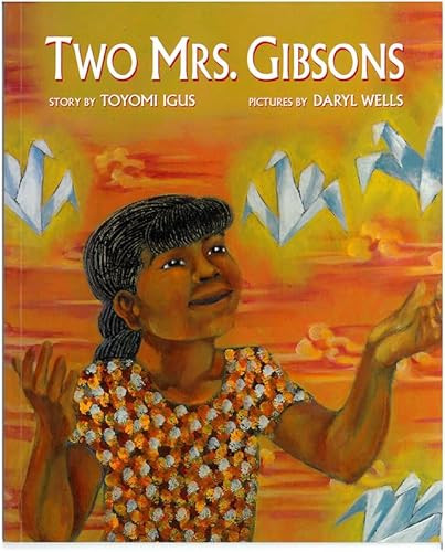 Two Mrs. Gibsons by Toyomi Igus, Daryl Wells, 9780892391707