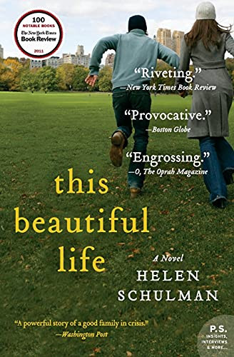 This Beautiful Life (A Novel) by Helen Schulman, 9780062024398