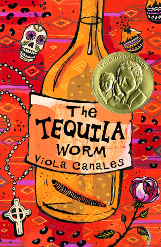 The Tequila Worm by Viola Canales, 9780375840890