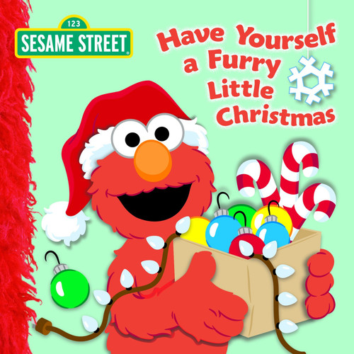 Have Yourself a Furry Little Christmas (Sesame Street) by Naomi Kleinberg, Louis Womble, 9780375841330