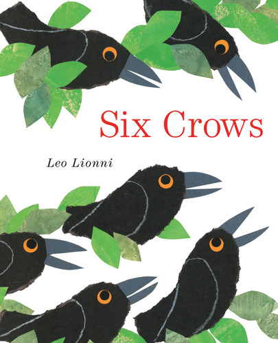 Six Crows by Leo Lionni, 9780375845505