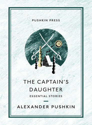 The Captain's Daughter (Essential Stories) by Alexander Pushkin, Antony Briggs, 9781782276388