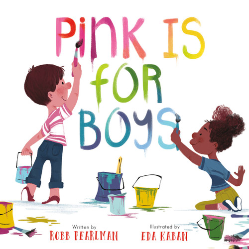 Pink Is for Boys - 9780762475520 by Robb Pearlman, Eda Kaban, 9780762475520