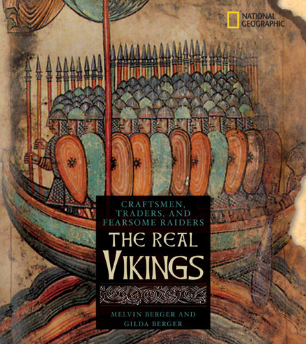 The Real Vikings (Craftsman, Traders, and Fiercesome Raiders) by Gilda Berger, 9780792251323