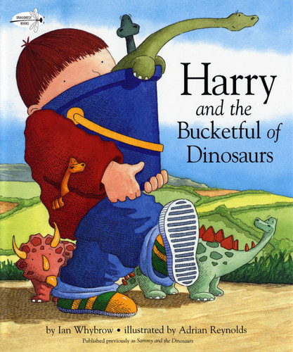 Harry and the Bucketful of Dinosaurs by Ian Whybrow, Adrian Reynolds, 9780375851193
