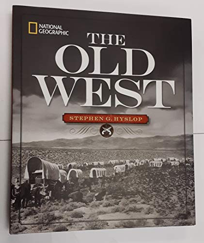 NG The Old West - 9781426220418 by Stephen G. Hyslop, 9781426220418