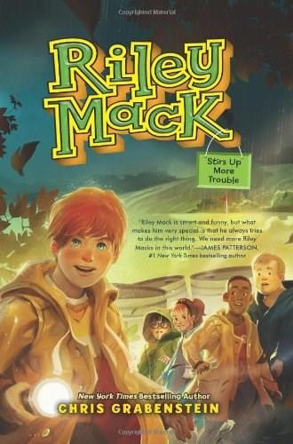 Riley Mack Stirs Up More Trouble by Chris Grabenstein, 9780062026224