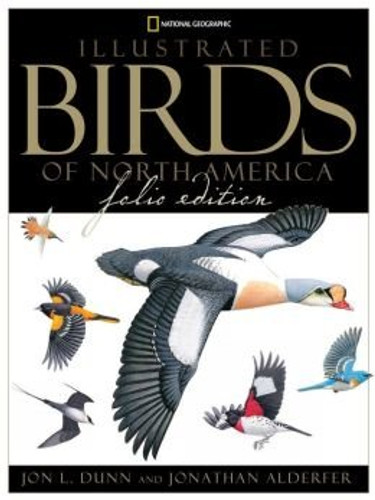 Illustrated Birds of North America - 9781435150010 by Jon L. Dunn, Jonathan Alderfer, 9781435150010